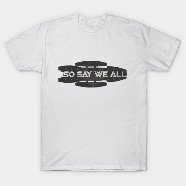 Asian Size Men Print T-shirt So Say We All No-Cut Heat Transfer Print Cotton Tshirt