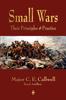 Книга Small Wars Their Principles And Practice by C. E. Callwell - Paperback