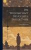 Книга Die Wissenschaft Des Geistes, Erster Theil