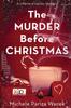The The Murder Before Christmas : 1 Book