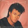 7inch Record PAUL YOUNG - Everything Must Change A4972 CBS 1984 UK Rock Used