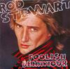 LP Пластинка РОД СТЮАРТ - Foolish Behaviour XHS3485 Warner Bros. Ре 1980 Канада Рок Б/У