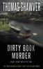 Книга Dirty Book Murder : A Bibliomystery Thriller : 1
