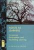 Книга Adults As Learners : Increasing Participation and Facilitating Learning