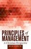Книга Principles of Management : A Christian Perspective