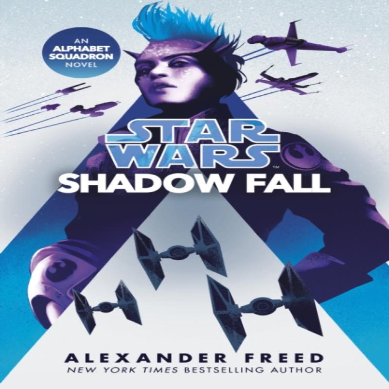 Star Wars Shadow Fall by Alexander Freed Paperback Book 9781529101447