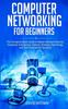 Книга Computer Networking For Beginners The Complete Basic Guide To Master Network Se by David Brown - Paperback