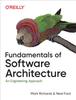 Fundamentals of Software Architecture: An Engineering Approach