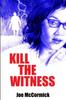 Книга Kill the Witness