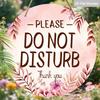2D Flat "Please Do Not Disturb" Round Wooden Hanging Sign, Boho Watercolor Floral Design, Privacy Door Sign for Bedroom, Home Office & Guest Room