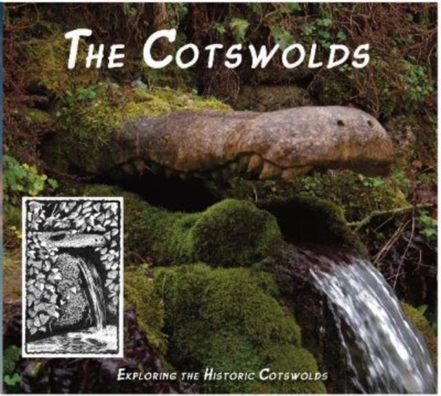 The The Cotswolds : Exploring the Historic Cotswolds Book