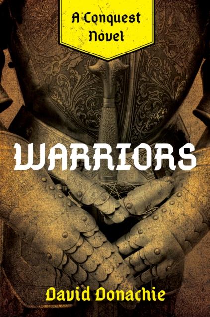 The Warriors : A Conquest Novel Book