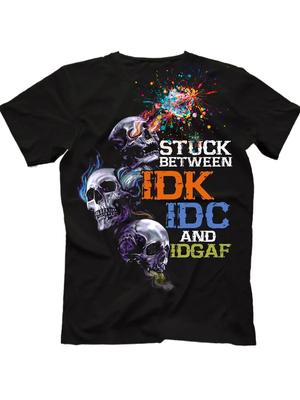 Застрял между IDK IDC и IDGAF Забавная цитата Череп Футболка 100% Хлопок Круглый вырез Летняя с коротким рукавом Повседневная Унисекс Футболка Размер S3XL