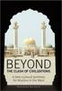 Книга Beyond the Clash of Civilizations : A New Cultural Synthesis for Muslims In the West