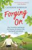 Книга Forging On : A Warm Laugh Out Loud Funny Story of Yorkshire Country Life
