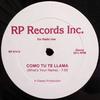 12inch Record SLY FOX / WILLIE COL?N - Como Tu Te Llama / Set Fire To Me RP014 RP Records, Inc US Dance & Electronica Used