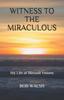Книга Witness To the Miraculous : My Life of Blessed Visions : 4