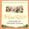 Friends At Thrush Green by Miss Read Paperback Book 9780752884257