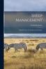 Книга Sheep Management : A Handbook for the Shepherd and Student