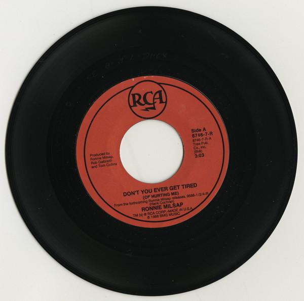 Пластинка 7 дюймов RONNIE MILSAP - Don't You Ever Get Tired (Of Hurtin 87467R RCA 1988 США Народный Б/У