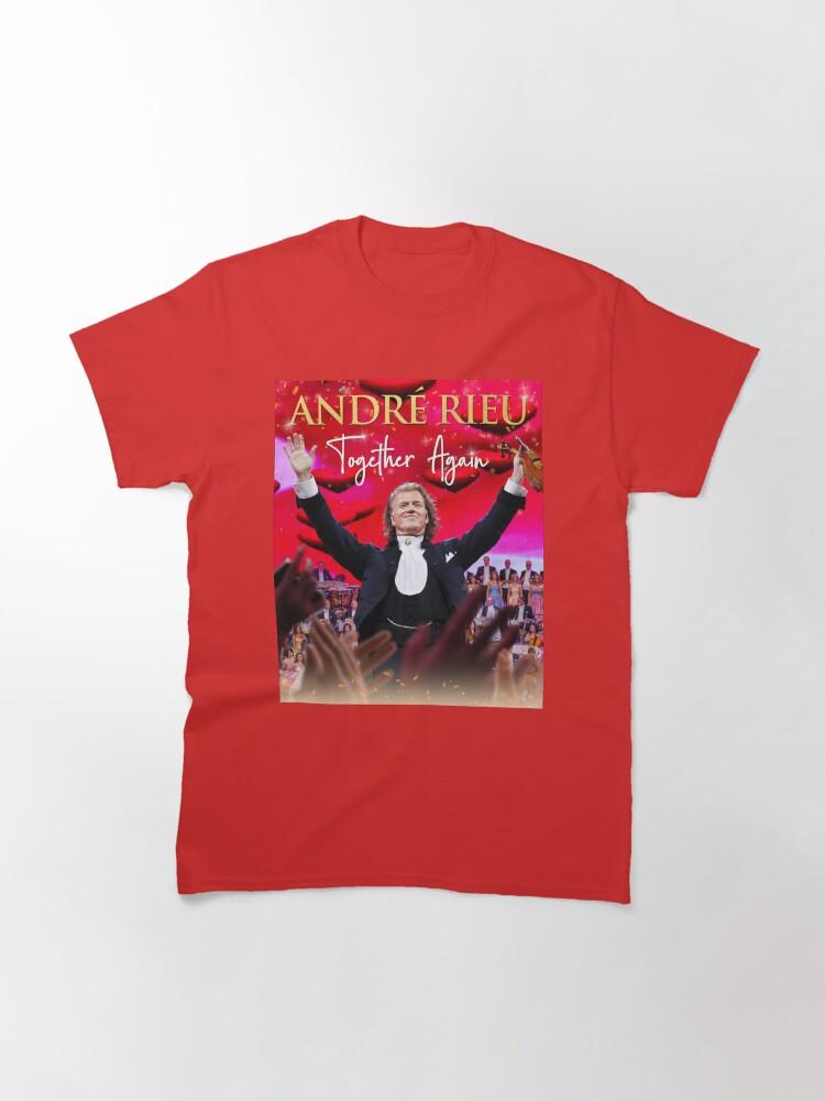 André Rieu again 3 warroe andre together rieu Classic T-Shirt
