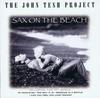 CD JOHN TESH PROJECT - Sax On The Beach 345782 GTS Records 1995 US Religious & Devotional Used