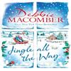 Jingle All the Way by Debbie Macomber Hardback Book 9780751581140