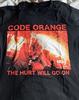 Code Orange The Hurt Will Go On 2017 Размер S-5XL cg424 Унисекс Футболка
