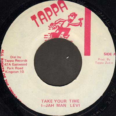 7-дюймовая пластинка IJAHMAN LEVI Take Your Time NONE Tappa Records Ямайка Регги Ска Даб Б/У