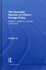 Книга The Domestic Sources of China's Foreign Policy : Regimes, Leadership, Priorities and Process