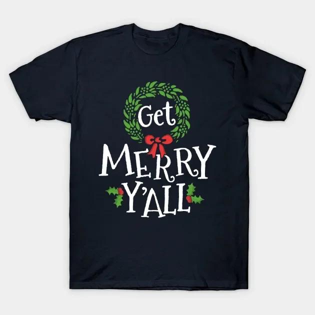 Get Merry Yall Christmas Wreath Festive Xmas Gift TShirt 100 Cotton ONeck Summer Short Sleeve Casual Unisexs Tshirt Size S3XL