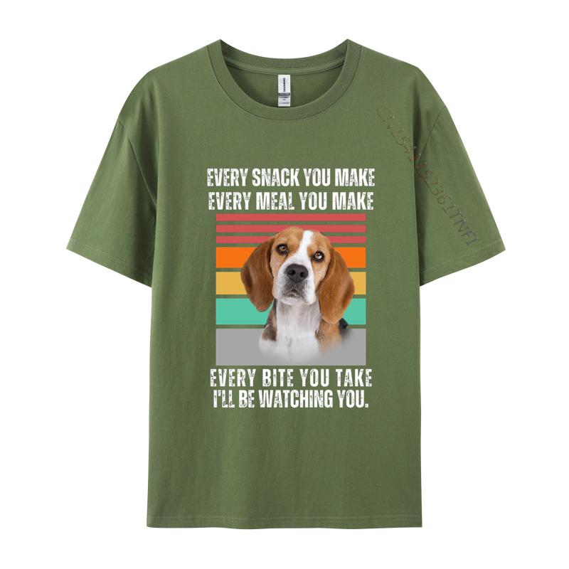 Beagle Every Snack You Make Every Meal You Make T Shirt Graphic TShirts Unisex Tee Shirt Unique Tshirts Oversized