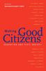 The Making Good Citizens : Education and Civil Society Book