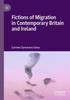 Книга Fictions of Migration In Contemporary Britain and Ireland