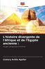 Книга L'histoire Divergente De l'Afrique Et De l'Egypte Ancienne