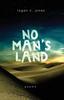 Книга No Mans Land Poems by Logan C. Jones - Paperback