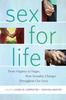 The Sex for Life : From Virginity To Viagra, How Sexuality Changes Throughout Our Lives Book