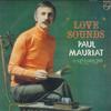 LP Record PAUL MAURIAT - Paul Mauriat Love Sounds Custom20 FDX54 PHILIPS 1973 Japan New Age & Easy Listening Used