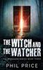 Книга The Witch and the Watcher : 3