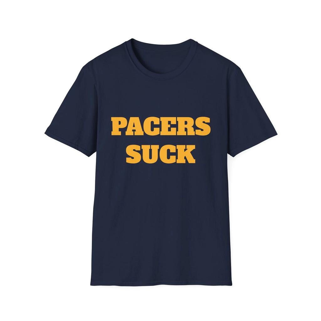 Pacers Suck T-Shirt - NBA Basketball Statement Shirt