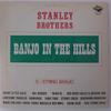 LP Record STANLEY BROTHERS - Banjo In The Hills : 5-String Banjo SK872 STARDAY RECORDS 1977 US Country Used