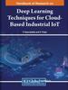 Книга Deep Learning Techniques for Cloud-Based Industrial IoT