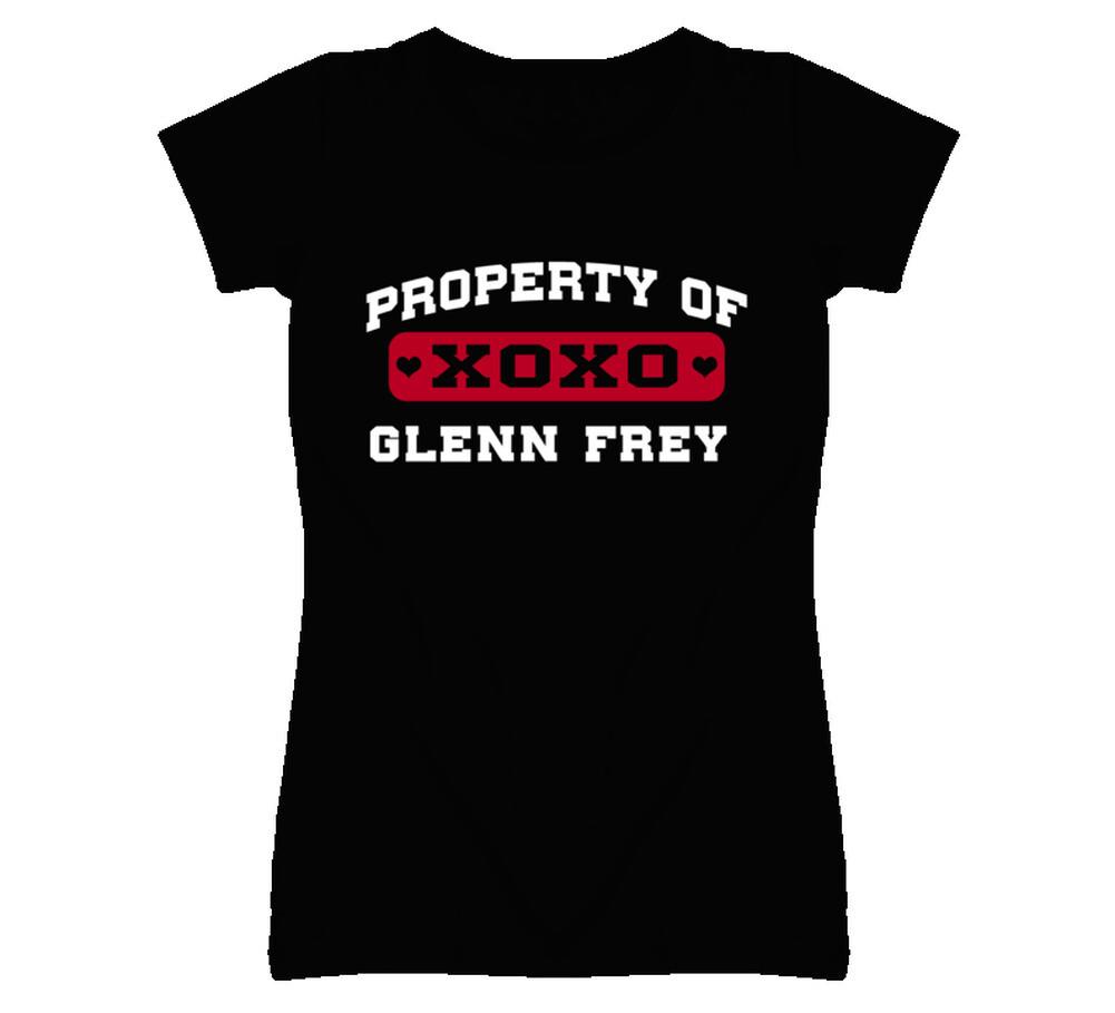 Glenn Frey Property Of I Love T Shirt