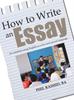 The How To Write an Essay : For Students Using English As a First and Second Language Book
