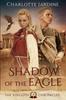 Книга Shadow of the Eagle : Visigoth Chronicles: Book 2 : 2