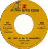 7inch Record VOGUES - Hey, That's No Way To Say Goodbye / 0909 Reprise Records 1970 US Pop Used