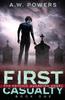 Книга First Casualty : The Psychic Guardian Angel Book 1 : 1