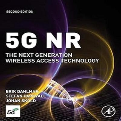 5G NR Беспроводная технология доступа следующего поколения Второе издание Мягкая обложка