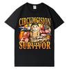 Circumcision Survivor Funny Cat T Shirt Unisexs Womens Pop Y2K Tshirts Casual Cotton Short Sleeve Oversized Tshirts Hot Sale Tops