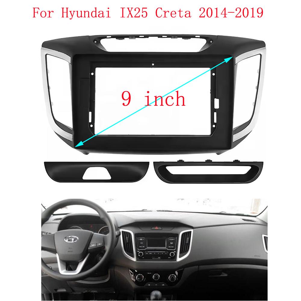 9/10 Inch For Hyundai IX25 CRETA 2014-2019 Car Radio Android MP5 Player Frame 2 Din Head Unit Fascia Stereo Panel Dash Cover